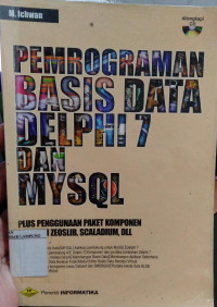 Image of PEMROGRAMAN BASIS DATA DELPHI 7 DAN MYSQL