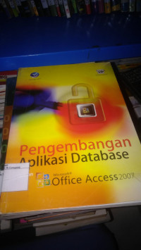 Image of Pengembangan Aplikasi Database Dengan Microsoft Office Access 2007